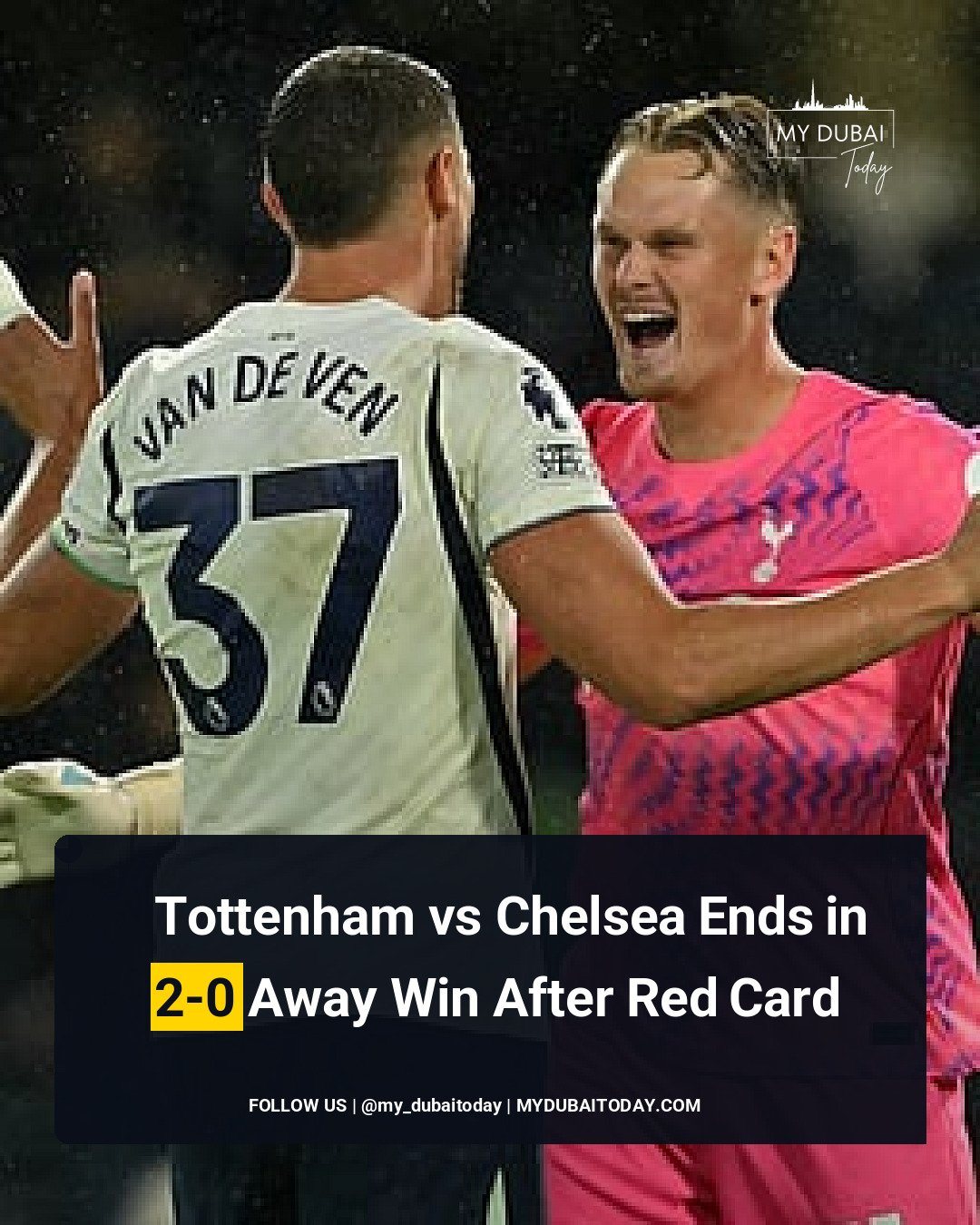 Chelsea Vs Weolves Tottenham Vs Chelsea Ends In 2-0 Away Win After Red Card - Dubai Today
