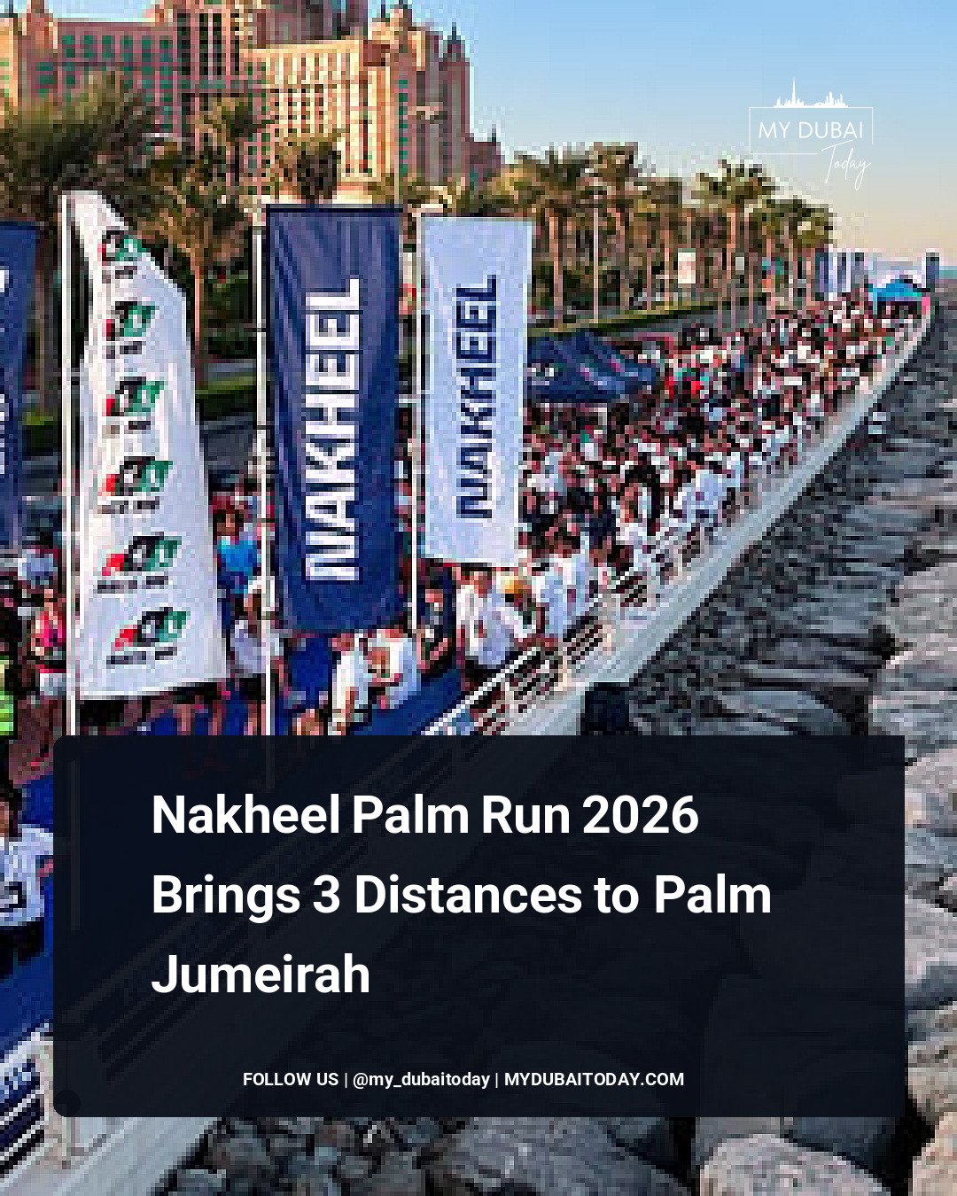 Nakheel Palm Run 2026: 3km, 5km, 10km On 14 November